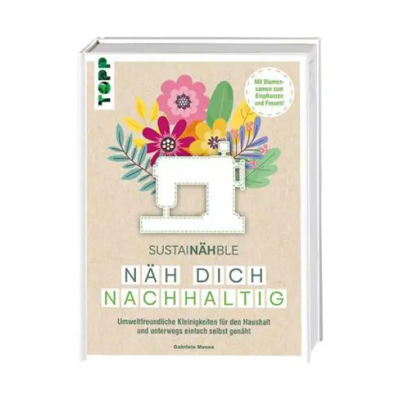 Markenprodukt Buch - Näh Dich Nachhaltig - Gabriele Moosa - TOPP